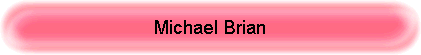 Michael Brian